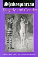 Garner - Shakespearean Tragedy and Gender - 9780253210272 - V9780253210272