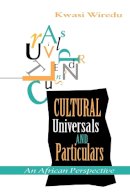 Kwasi Wiredu - Cultural Universals and Particulars: An African Perspective - 9780253210807 - V9780253210807