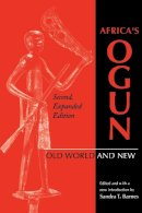 Barnes - Africa´s Ogun, Second, Expanded Edition: Old World and New - 9780253210838 - V9780253210838