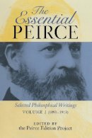 Peirce Edition Proje - The Essential Peirce, Volume 2: Selected Philosophical Writings (1893-1913) - 9780253211903 - V9780253211903
