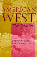 Nugent - The American West: The Reader - 9780253212900 - V9780253212900