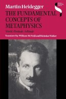 Martin Heidegger - The Fundamental Concepts of Metaphysics: World, Finitude, Solitude - 9780253214294 - V9780253214294