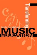 Estelle R. Jorgensen - Transforming Music Education - 9780253215604 - V9780253215604