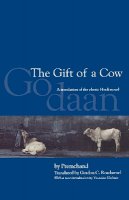 Premchand - The Gift of a Cow: A Translation of the Classic Hindi Novel Godaan - 9780253215673 - V9780253215673