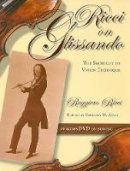 Ruggiero Ricci - Ricci on Glissando: The Shortcut to Violin Technique - 9780253219336 - V9780253219336