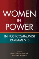 Marilyn Rueschemeyer - Women in Power in Post-Communist Parliaments - 9780253221698 - V9780253221698