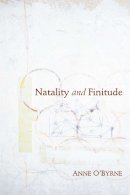 Anne O´byrne - Natality and Finitude - 9780253222411 - V9780253222411
