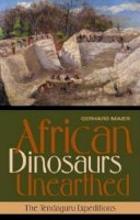Gerhard Maier - African Dinosaurs Unearthed - 9780253342140 - V9780253342140