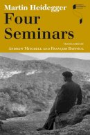 Martin Heidegger - Four Seminars - 9780253343635 - V9780253343635
