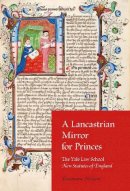 Rosemarie Mcgerr - Lancastrian Mirror for Princes - 9780253356413 - V9780253356413