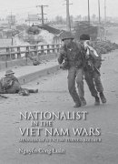 Nguyen Công Luan - Nationalist in the Vietnam Wars - 9780253356871 - V9780253356871