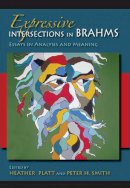 Peter H. Smith - Expressive Intersections in Brahms - 9780253357052 - V9780253357052