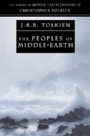 Christopher Tolkien - The Peoples of Middle-Earth - 9780261103481 - 9780261103481