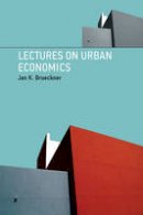 Brueckner, Jan K. - Lectures on Urban Economics - 9780262016360 - V9780262016360