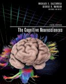 Michael S Gazzaniga - The Cognitive Neurosciences - 9780262027779 - V9780262027779