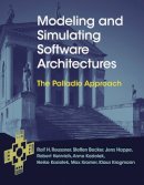Ralf H. Reussner - Modeling and Simulating Software Architectures: The Palladio Approach (MIT Press) - 9780262034760 - V9780262034760