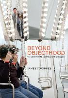 James Voorhies - Beyond Objecthood: The Exhibition as a Critical Form since 1968 (MIT Press) - 9780262035521 - V9780262035521