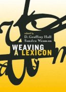 D. Geoffrey Hall (Ed.) - Weaving a Lexicon (Bradford Books) - 9780262083232 - KEX0228116