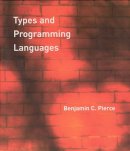 Benjamin C. Pierce - Types and Programming Languages - 9780262162098 - V9780262162098
