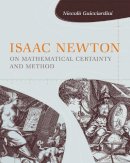 Niccolo Guicciardini - Isaac Newton on Mathematical Certainty and Method - 9780262516488 - V9780262516488