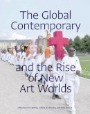 Hans (Edito Belting - The Global Contemporary and the Rise of New Art Worlds - 9780262518345 - V9780262518345