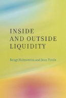 Holmstrom, Bengt; Tirole, Jean - Inside and Outside Liquidity - 9780262518536 - V9780262518536
