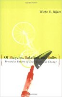 Wiebe E. Bijker - Of Bicycles, Bakelites, and Bulbs: Toward a Theory of Sociotechnical Change (Inside Technology) - 9780262522274 - V9780262522274