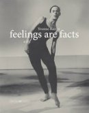 Roger Conover Yvonne Rainer - Feelings Are Facts - 9780262525107 - V9780262525107