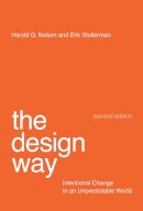Harold G. Nelson - The Design Way: Intentional Change in an Unpredictable World - 9780262526708 - V9780262526708