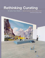 Beryl Graham - Rethinking Curating: Art after New Media - 9780262528429 - V9780262528429