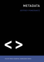 Jeffrey Pomerantz - Metadata - 9780262528511 - V9780262528511