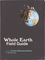 Maniaque-benton, Caroline, Gaglio, Meredith - Whole Earth Field Guide (MIT Press) - 9780262529280 - V9780262529280
