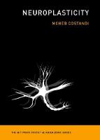 Moheb Costandi - Neuroplasticity (The MIT Press Essential Knowledge series) - 9780262529334 - V9780262529334