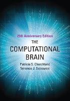Churchland, Patricia S., Sejnowski, Terrence J. - The Computational Brain (Computational Neuroscience Series) - 9780262533393 - V9780262533393