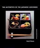 Ekuan, Kenji - The Aesthetics of the Japanese Lunchbox - 9780262550352 - V9780262550352