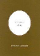 Dominique Laporte - History of Shit - 9780262621601 - V9780262621601