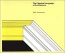 John Summerson - The Classical Language of Architecture - 9780262690126 - V9780262690126