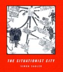 Simon Sadler - The Situationist City - 9780262692250 - V9780262692250