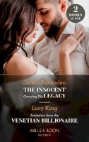 Jackie Ashenden - The Innocent Carrying His Legacy / Invitation From The Venetian Billionaire: The Innocent Carrying His Legacy / Invitation from the Venetian Billionaire (Lost Sons of Argentina) - 9780263282528 - 9780263282528