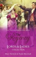 Mary Nichols - The Regency Lords & Ladies Collection Vol 11: Mistress of Madderlea / The Wolfe´s Mate - 9780263844276 - KTJ0007396