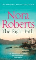 Nora Roberts - The Right Path - 9780263889840 - V9780263889840
