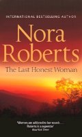Nora Roberts - The Last Honest Woman (O´Hurleys, Book 1) - 9780263897784 - V9780263897784
