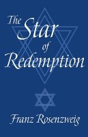 Rosenzweig, Franz - The Star of Redemption - 9780268017187 - V9780268017187