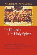 Nicholas Afanasiev - The Church of the Holy Spirit - 9780268020309 - V9780268020309