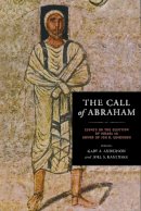 Joel Kaminsky - The Call of Abraham: Essays on the Election of Israel in Honor of Jon D. Levenson (ND Christianity & Judaism Anitqui) - 9780268020439 - V9780268020439