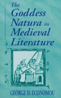 George D. Economou - Goddess Natura in Medieval Literature - 9780268029555 - V9780268029555