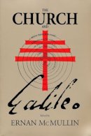 Ernan Mcmullin - The Church and Galileo (REILLY CTR/SCI & HUM) - 9780268034832 - V9780268034832