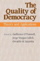 Roger Hargreaves - Quality of Democracy: Theory and Applications (Helen Kellogg Institute for International Studies) - 9780268037192 - V9780268037192