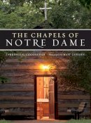 Lawrence S. Cunningham - The Chapels of Notre Dame - 9780268037352 - V9780268037352