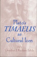 Gretchen Reydams-Schils (Ed.) - Plato's Timaeus as Cultural Icon - 9780268038717 - V9780268038717